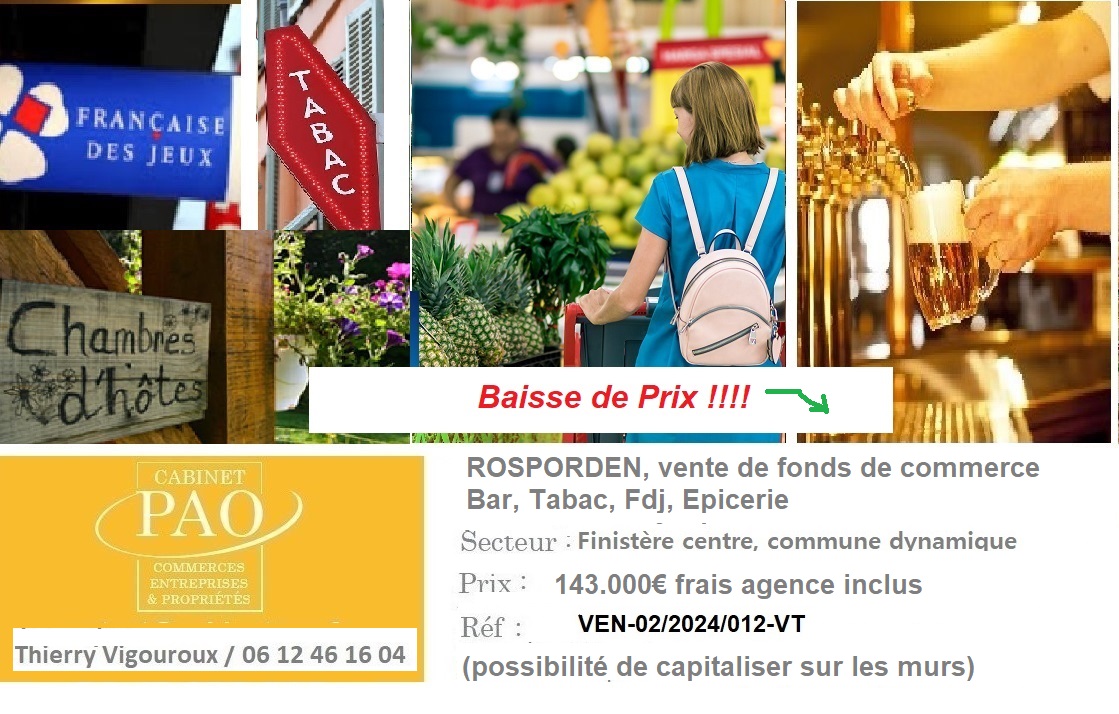 ROSPORDEN MURS ET FONDS, DISSOCIABLES.
BAR TABAC JEUX EPICERIE. ensemble de 300 m2 à usage mixte composé au rez-de-chaussée d'un commerce Bar tabac FDJ, épicerie d'une superficie de 100 m2 environ. Une salle de réception de 40 m2 ainsi que de deux jardins privés
 complètent ce niveau.
Au premier étage vous disposez de 5 chambres d'hôtes avec salles d'eau privatives et pièce de vie commune.
Enfin, le dernier niveau se compose d'un appartement T2 d'environ 40 m2. Un parking privatif ainsi que de nombreuses places de stationnement
 sont disponibles à proximité. normes PMR. 
143 000 € FONDS DE COMMERCE. ET 253.000 € POUR LES MURS 
FRAIS AGENCE INCLUS
Ce commerce  a d'excellente opportunité, bon potentiel à exploiter, une restauration est sollicitée.