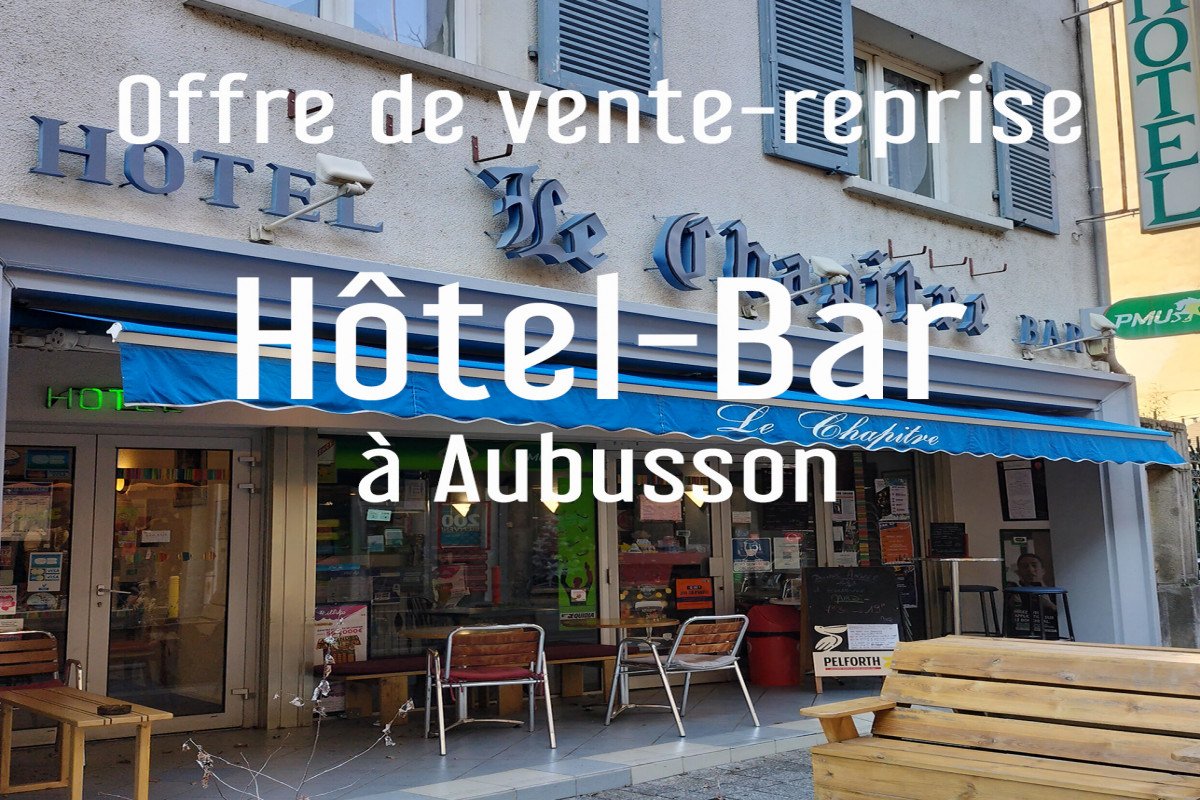 Hôtel Bar en centre ville touristique-Aubusson
