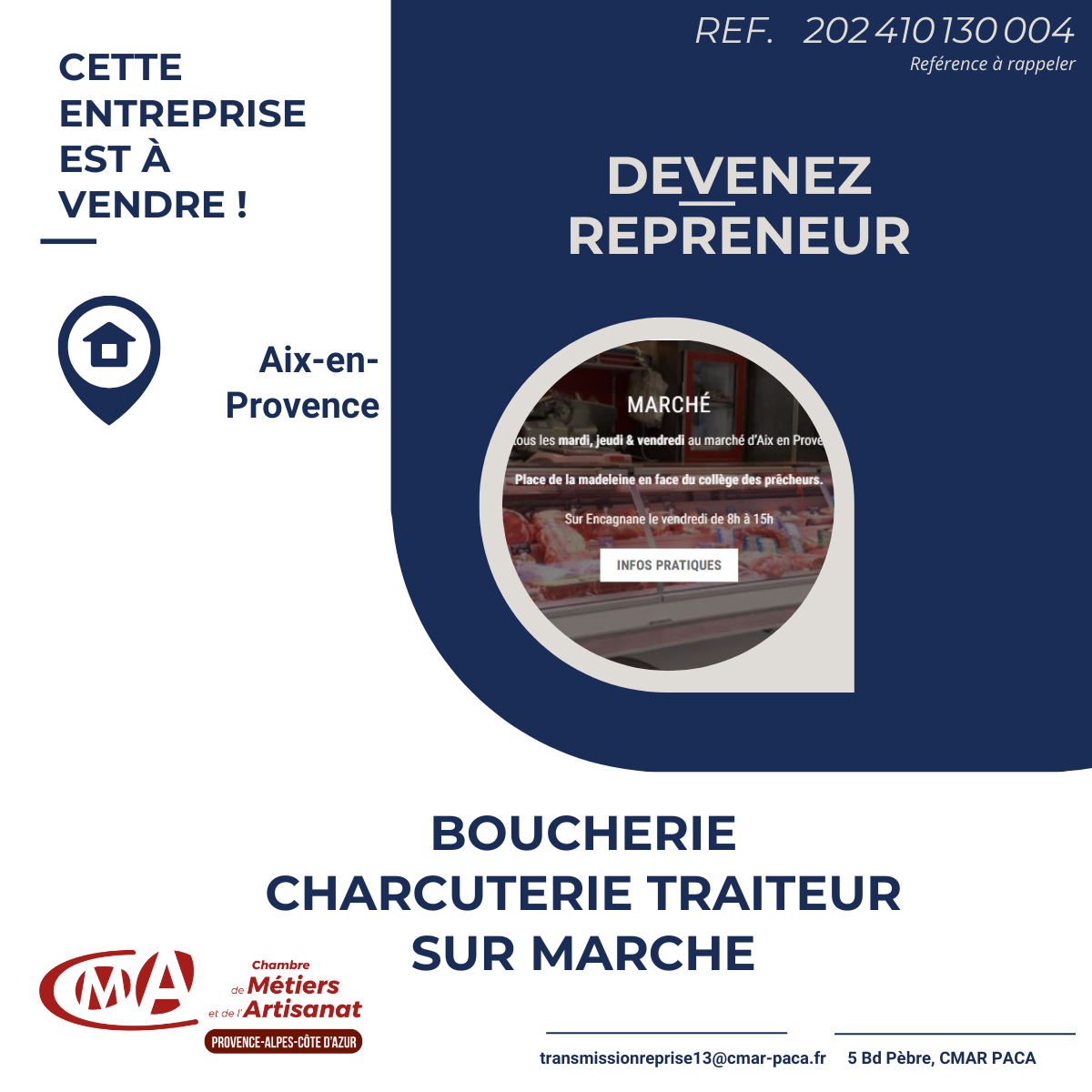 Boucherie charcuterie traiteur avec emplacements marchés (Aix-en-Provence)