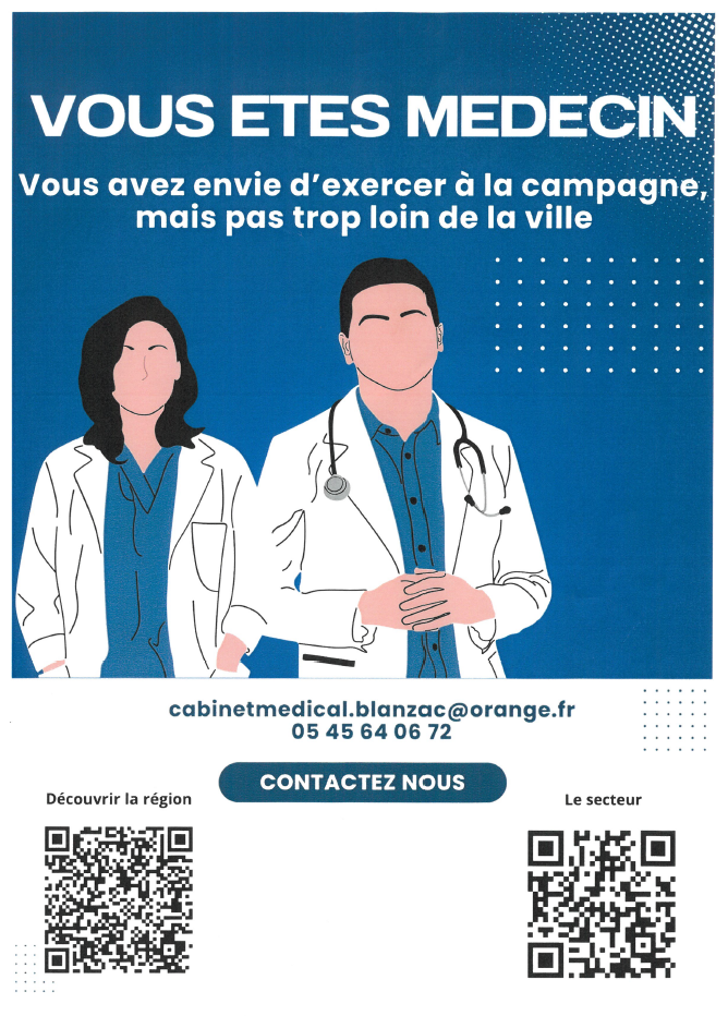 Nous proposons 3 installations de MG à Coteaux du Blanzacais (sud-Charente 25 min d’Angoulême) à partir de Septembre 2024 ! 
Nous sommes organisés en MSP (7 Infirmières, 2 Ostéopathes, 1 Pharmacie, 2 Kinés, 1 Sage-Femme, 1 Podologue) avec 1 secrétaire médicale dédiée de 09h00 à 17h00 et 1 infirmière Asalée. 2 hôpitaux à 20 min et 3 CHU à 1heure15.
Le cabinet de 250 m² est dans un écrin de verdure. 4 grands bureaux doubles, 2 salles d’attente et 1 grande salle de pause. Parking 20 places. Des travaux d’embellissement sont en cours.
Les conditions d’installations sont idéales ! FRR, anciennement ZRR (pas d’IR). ZAC (contrat de début d’exercice financé par l’ARS 4250€/mois). Logiciel Weda financé par la MSP. Bonus à l’installation. Aide administrative (DocInstall). Loyer offert année 1, 50% année 2 puis 750€cc/ mois année 3.
Coteaux du Blanzacais a toutes les commodités, commerces et associations, de la crèche jusqu’au collège.
Pour plus de détails appelez-moi au 0683975847 ou envoyez-moi un sms ! A très vite

Le Sud Charente, une belle campagne de qualité à proximité immédiate des villes et de l'océan.
Entre villages et vallons, découvrez le charme de cette région aux cieux changeants, située au coeur des Charentes et au milieu des vignes le Blanzacais, pays de coeur d'Alfred de Vigny, la basilique Saint Arthémy, la Chapelle des Templiers connue dans le monde entier pour ses fresques.... Mais aussi un territoire tourné vers l'avenir avec ses entreprises, son dynamisme
Notre maison médicale à l'architecture bien pensée attend de jeunes médecins qui pourront remplacer nos médecins proches de la retraite.